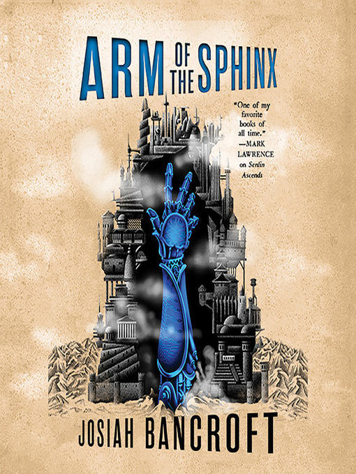 Title details for Arm of the Sphinx by Josiah Bancroft - Wait list